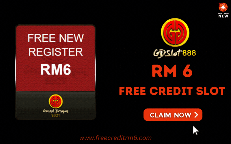 Free Credit New - Free Credit Slot - GDSlot888 - RM6 - Featured Image