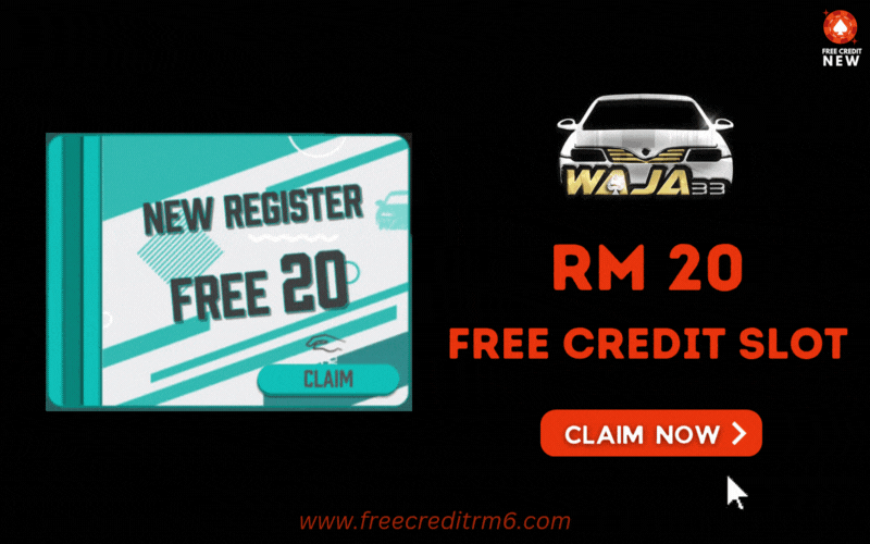 Free Credit New - Free Credit Slot - Waja33 - RM20 - Featured Image